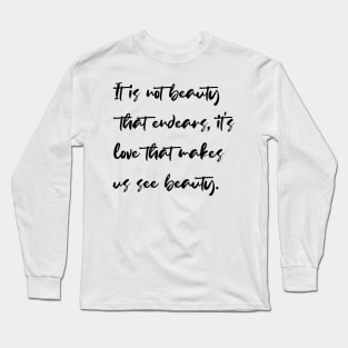 beauty Long Sleeve T-Shirt